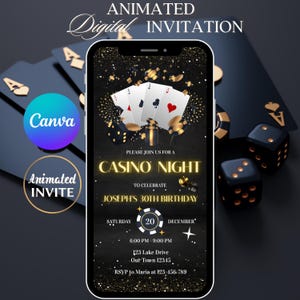 May include: A digital invitation for a casino night, displayed on a smartphone. The design features playing cards, dice, and gold accents. Text includes "Casino Night" and event details. The Canva and Animated Invite logos are also visible.
