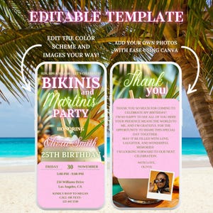 May include: A pink and white digital invitation for a 25th birthday party. The invitation features a tropical beach scene with a cocktail drink and the text "Bikinis and Martinis Party" honoring Olivia Smith. The invitation includes the date, time, and location of the party.