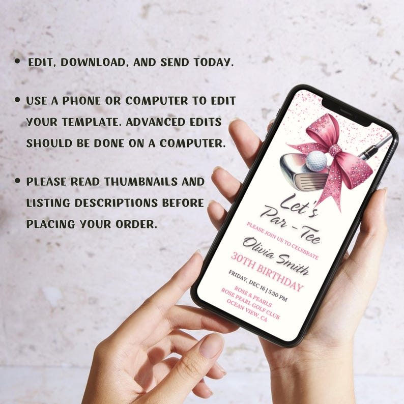 May include: A pink and white golf-themed birthday invitation with a pink bow and golf club. The text reads "Let's Par-Tee" and "Olivia Smith 30th Birthday". The invitation is for Friday, December 16th at 5:30 PM at the Rose Pearl Golf Club in Ocean View, CA.