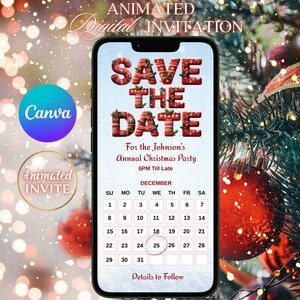 Könnte beinhalten: Eine digitale Weihnachtseinladung auf einem Smartphone-Bildschirm. Der Text "SAVE THE DATE" ist in einer festlichen Schriftart gehalten. Die Einladung enthält Datum, Uhrzeit und Details für die jährliche Weihnachtsfeier der Johnsons. Canva- und Animated Invite-Logos sind ebenfalls sichtbar.