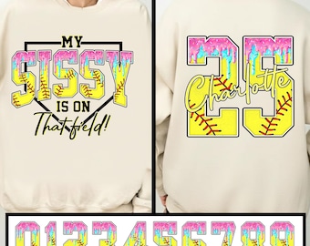Custom Softball Sister PNG, Personalized Name Number Softball Jersey png, My Sissy Is On That Field Game Day Shirt, Softball Fan