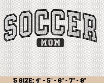 Soccer Mom Embroidery Design: Sports Applique (Digital Download)