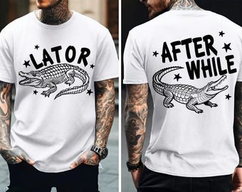 After While Crocodile, Funny Sarcastic Alligator Svg, Preppy Catch Phrase Png, Respect The Locals, Hand Drawn Hand Lettered,Trendy Popular
