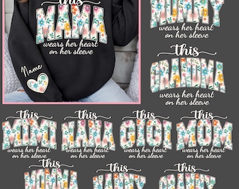 This Mama/Grandma/Nana Wears Her Heart on Her Sleeve Png, Mama Bundle, Mother's Day, Custom Kids Names, Mama Heart Png, Mom Sweatshirt Png