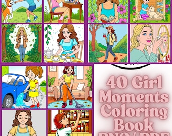 Livro de colorir Girl Moments para adultos com 40 páginas digitais em PDF para download. Designs fofos, confortáveis e ousados.