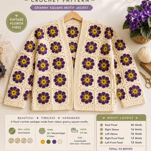 May include: A crochet cardigan pattern titled African Violet Motif Cardigan featuring a granny square jacket design with purple and yellow flower motifs on a cream background. The document includes 92 total motifs, a 2.5 mm hook, and yarn details.