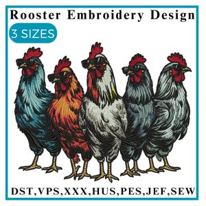May include: Embroidery design of five roosters in different colors, including blue, red, gray, and black. The roosters are wearing sunglasses and have a variety of facial expressions. The design is available in three sizes and includes the following file formats: DST, VPS, XXX, HUS, PES, JEF, and SEW.
