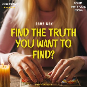 Puede incluir: Imagen que promociona lecturas de tarot y psíquicas. El texto "FIND THE TRUTH YOU WANT TO FIND?" aparece en amarillo. También se lee "5 STAR REVIEWS", "DETAILED TAROT & PSYCHIC READING" y "PsychicAurora". Se ve una vela encendida.