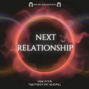 Next Relationship Reading: SAME HOUR, Love Tarot, Psychic, When Will I Meet My Soulmate, Future Love, Twin Flame, Romance Prediction