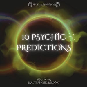 10 Psychic Predictions: SAME HOUR Tarot Reading, Love, Career, Personal Growth, Spiritual Guidance, Oracle Cards, Accurate Future Insights