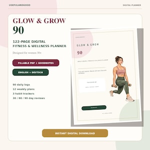 Op de afbeelding: Een 122-pagina tellende digitale fitness- en wellnessplanner genaamd Glow & Grow 90. De planner bevat een afbeelding van een persoon die een lunge uitvoert met dumbbells, 90 dagelijkse logs, 12 weekplannen, 3 gewoonte-trackers en 30, 60, 90-dagen reviews.