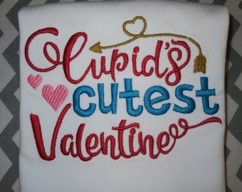 Cupids Cutest Valentine Valentines Day shirt or bodysuit