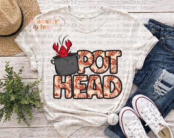 Pot Head Crawfish DTF Transfer, Crawfish Boil Shirt Design, Funny Seafood Graphic, Louisiana Cajun Transfer, Boil Season Tee Design