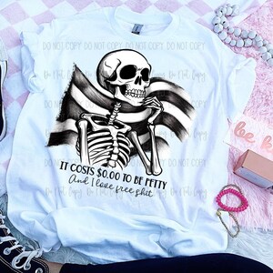 Cost Zero To Be Petty Black DTF Transfer