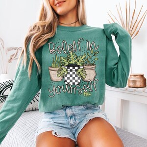 Be-Leaf In Yourself DTF Transfer