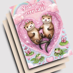 Vous êtes ma moitié loutre ! Carte imprimable | Téléchargement numérique de jolies loutres