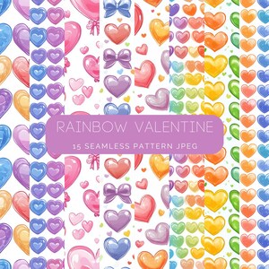 May include: 15 seamless patterns featuring rainbow colored hearts on a white background. The text "Rainbow Valentine" and "15 Seamless Pattern JPEG" is displayed in a purple box.