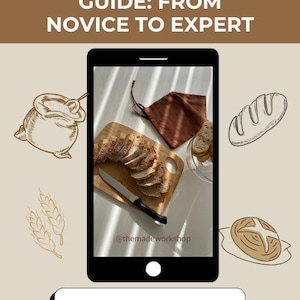 Könnte beinhalten: Ein digitaler Download-Leitfaden für die Herstellung von Sauerteigbrot mit einem Foto von geschnittenem Sauerteigbrot auf einem Holzbrett, einem braunen Stoffbeutel und einem Messer. Der Text "A HOW TO GUIDE & SOURDOUGH BREAD GUIDE: FROM NOVICE TO EXPERT" befindet sich oben im Bild. Der Text "@themadeworkshop" befindet sich unten im Bild. Der Text "DIGITAL DOWNLOAD" befindet sich in einem schwarzen Kasten unten im Bild. Unter dem Text befinden sich drei Symbole: ein PDF-Symbol, ein Download-Symbol und ein Druckersymbol.