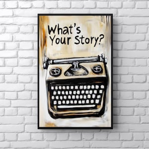 Typewriter Painting Art Print, Bookish Wall Art, What&#39;s Your Story English Classroom Poster, Writer&#39;s Gift Office Artwork Reading Nook Decor