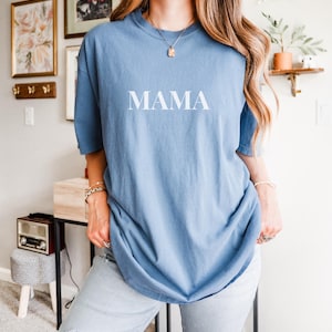 MAMA Unisex Garment-Dyed T-shirt, Mother's Day Gift, Mom Shirt, Family Apparel, Gender Neutral Tee, Casual Top