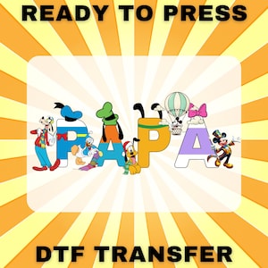 Transferencia DTF de letras Disney - PAPA DTF Transfer - Letras Disney para planchar con Mickey y sus amigos, diseño de camiseta para papá listo para planchar, transferencia DTF