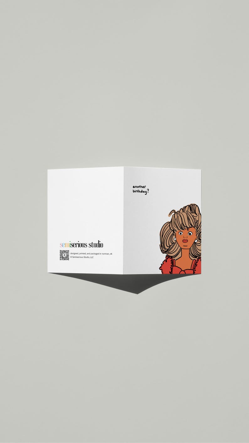 Another Birthday? | Meme Birthday Card | Shocked Annoyed Barbie Doll Illustration | Cute Funny Gen Z Card | Perfect for Friends & Family image 2