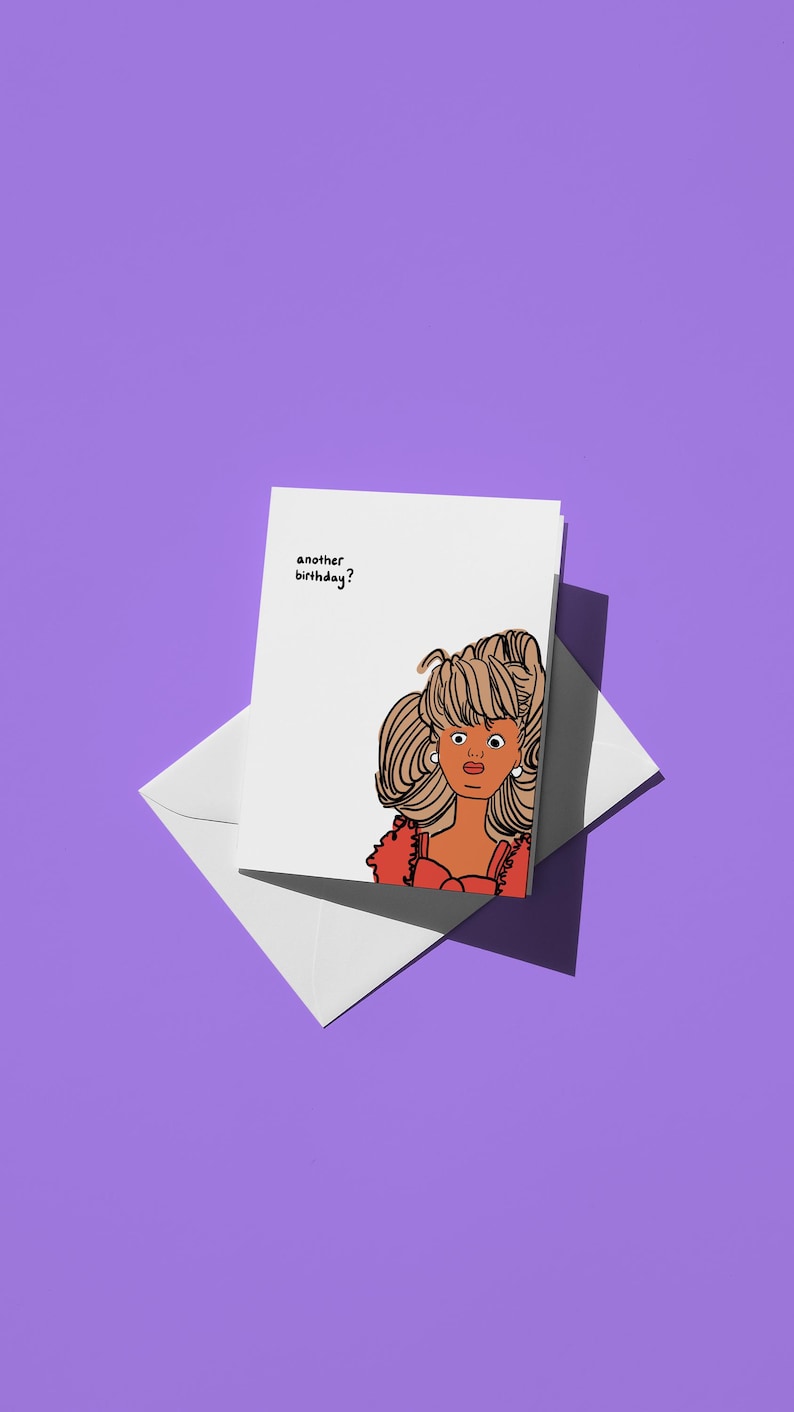 Another Birthday? | Meme Birthday Card | Shocked Annoyed Barbie Doll Illustration | Cute Funny Gen Z Card | Perfect for Friends & Family image 1