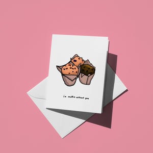 Saint-Valentin Je suis un muffin sans toi | Jeu de mots drôle et salutation romantique pour couples et amis