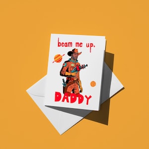 Carte de voeux de fierté LGBTQ Space Daddy Art drôle de nerd juste parce que carte pour amis, partenaires et geeks Beam Me Up