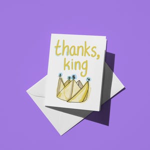 Danke, König - Dankeskarte - Fun Gen Z und Millennial Dankbarkeit, Einzigartige Lustige Notiz für Freunde und Familie, Perfektes Geschenk für jeden Anlass