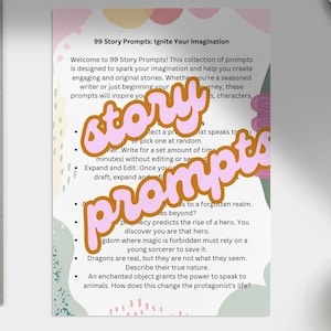 99 Story Prompts: Ignite Your Imagination with Creative Writing Ideas