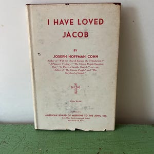 Ho amato Jacob. Joseph Hoffman Cohn. 1948. Prima edizione. Raro con DJ.