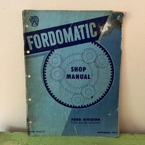 1950 Fordomatic Shop Manual Form 7256-51. 57 Page Booklet. Ford Division Car Truck Parts Gear Head