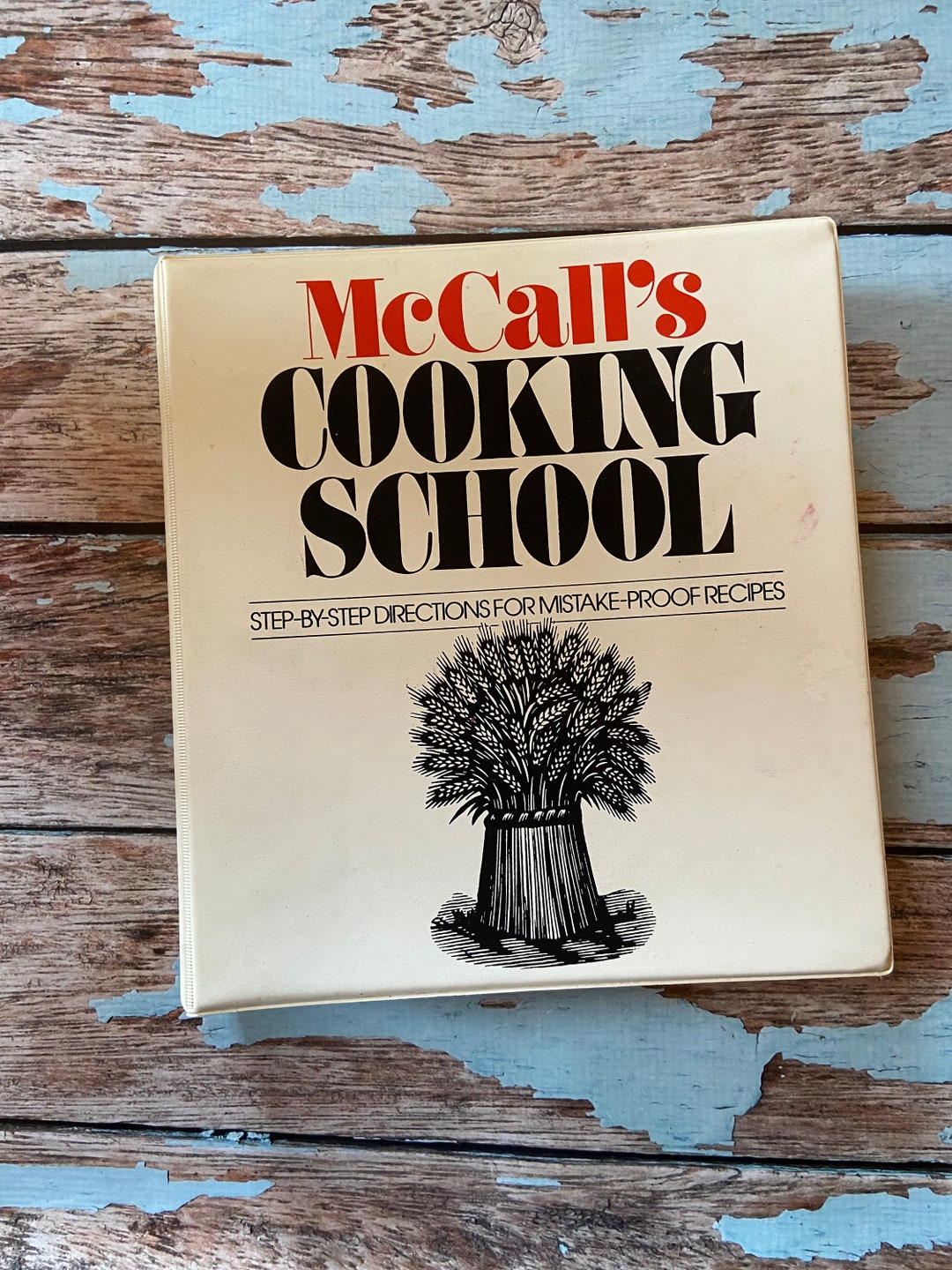 1986 Mccalls Cooking School Vintage Cookbook. White, Black & Red Binder