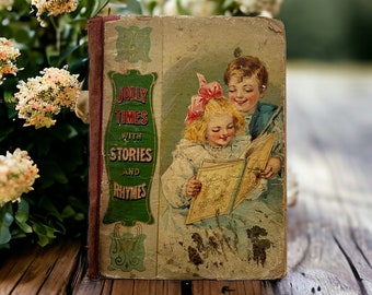 Jolly Times with Stories and Rhymes. Antique Victorian Book. Merry Tales and ABC's. Published by John Winston Co.