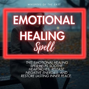 Emotional Healing Spell | Release Heartache and Restore Inner Harmony | Full Ritual Report and PDF Included
