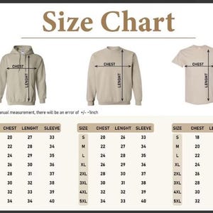 May include: A size chart featuring a beige hoodie, sweatshirt, and t-shirt with arrows indicating chest and length measurements. Three tables provide sizing data for S through 5XL, including chest, length, and sleeve measurements in inches.