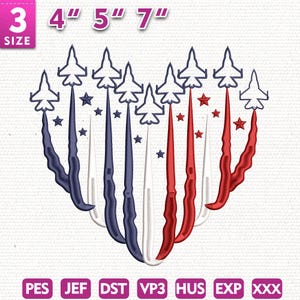 May include: An embroidery design featuring a heart shape composed of stylized jets and trails in red, white, and blue. The design includes stars and the text "3 SIZE 4" 5" 7".