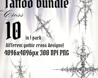 May include: A digital download of 10 gothic cross tattoo designs. The designs are intricate and detailed, with a black and white color scheme. The image text reads "Tattoo bundle Cross 10 in 1 pack different gothic cross designs! 4096x4096px 300 DPI PNG".