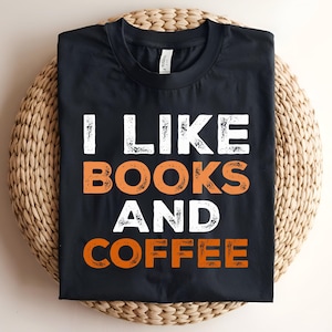 I like books and coffee, sublimation, book clipart, coffee digital image, png T-shirt, instant download