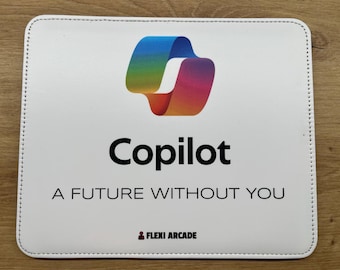 May include: A rectangular white mouse pad featuring a colorful gradient abstract logo at the top. Below the logo, the text reads Copilot, followed by the phrase A FUTURE WITHOUT YOU. At the bottom, the text reads FLEXI ARCADE with a small icon.