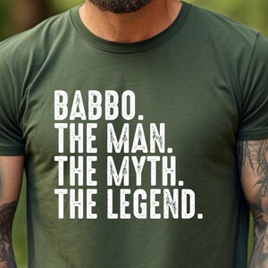 Babbo Legend Myth T-Shirt – Funny Italian Dad Tee, Cool Fathers Day Gift, Cultural Pride Top, Retro Family Graphic TShirt - Papa Vneck Shirt