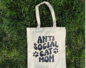 Anti Social Cat Mom Tote Bag | Funny Cat Lover Canvas Tote | Introvert Cat Mom Gift | Cute Cat Tote Bag | Reusable Shopping Bag