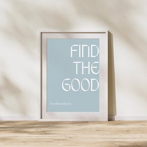 Quote Poster See the good, Quote Wall Art, Motivational Poster, Inspiration Poster, Wall Art, Wall Art, Digital Poster