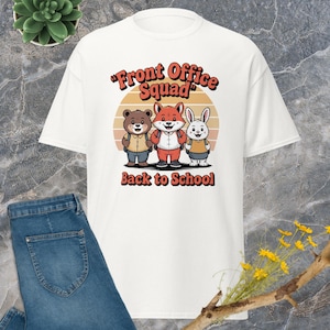 Unisex T-shirt, Front Office Squad Tee, Back to School Shirt, Teacher Gift, Office Team Shirt