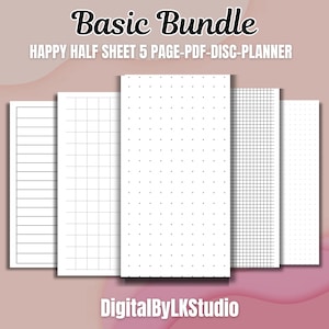 Pode incluir: Uma coleção de cinco páginas de planejador brancas com diferentes padrões de grade e linha. O texto "Basic Bundle" e "Happy Half Sheet 5 Page-PDF-Disc-Planner" estão no topo. O texto na parte inferior diz "DigitalByLKStudio".