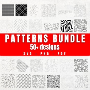 May include: A collection of geometric and abstract patterns in black and white. The image features a red banner with the text "PATTERNS BUNDLE" and "50+ designs" in white. The bundle includes SVG, PNG, and PDF formats.