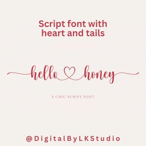 Hallo Honig-Schreibschrift, Schriftart mit Herzen, Schriftart mit Schwänzen, Herzschrift, Hochzeitsschrift, kursive Schriftart, Schriftart für Cricut, Schriftart OTF, Zip-Datei