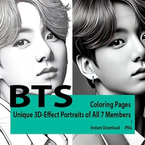 May include: Black and white coloring pages featuring unique 3D-effect portraits of all 7 members of the K-pop group BTS. The text "BTS Coloring Pages Unique 3D-Effect Portraits of All 7 Members Instant Download PNG" is at the bottom of the image.