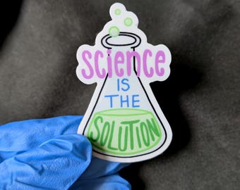 Science is the Solution: waterdichte, matte vinylwetenschapssticker voor laptop/waterfles
